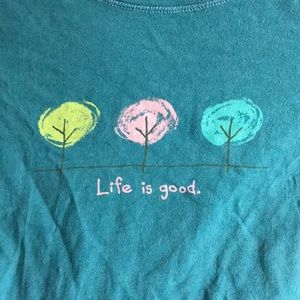 Life is good T-shirt: Teal pink and green